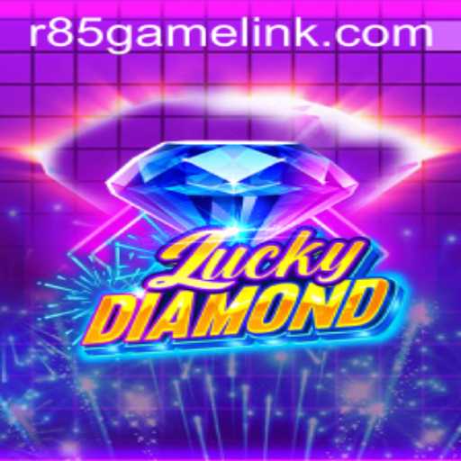 Explore the Thrilling World of LuckyDiamond: Unveiling the R85 Link